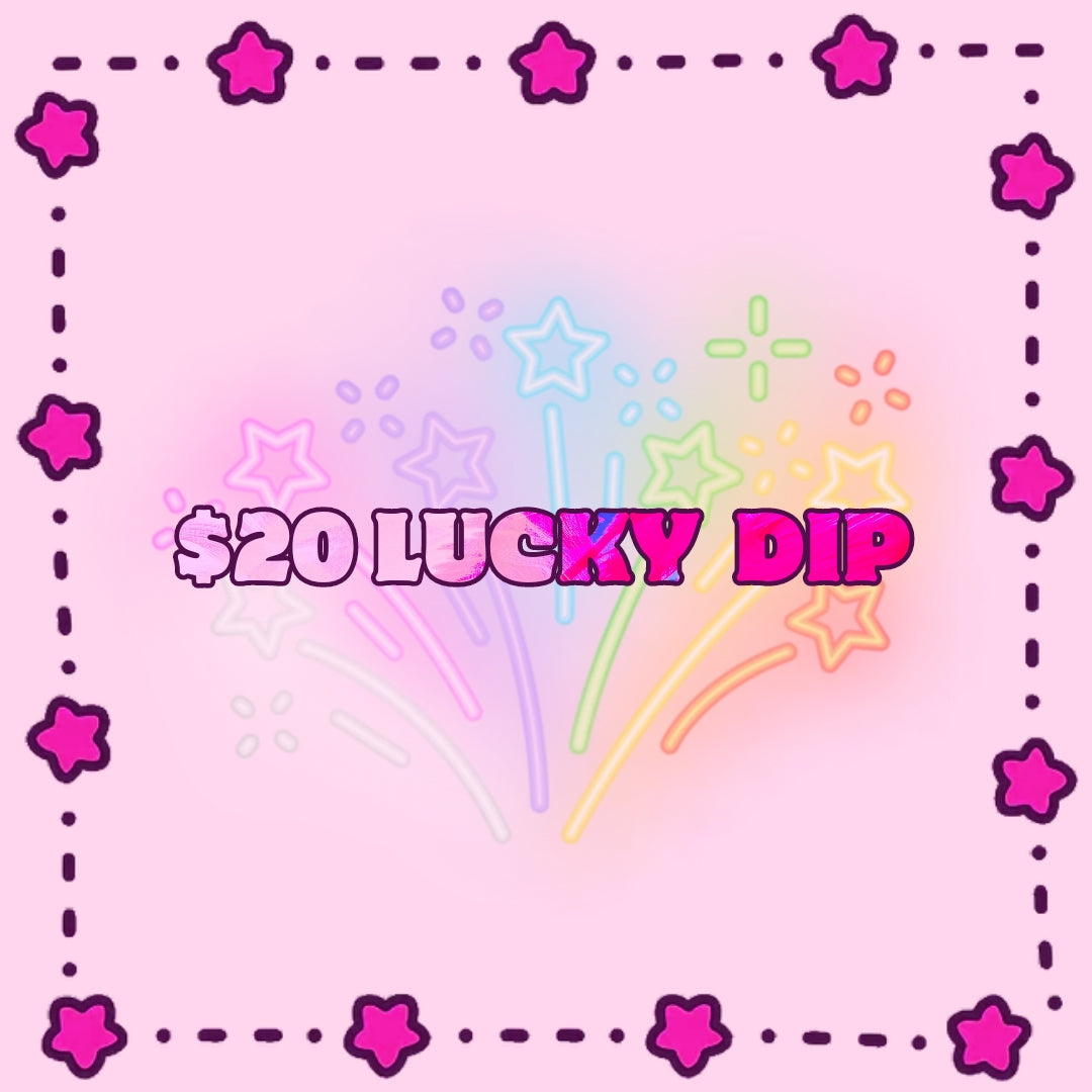 Twenty Dollar Lucky Dip.